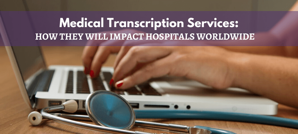 Best Medical Transcription 2022 24x7 Offshoring   Image 8 