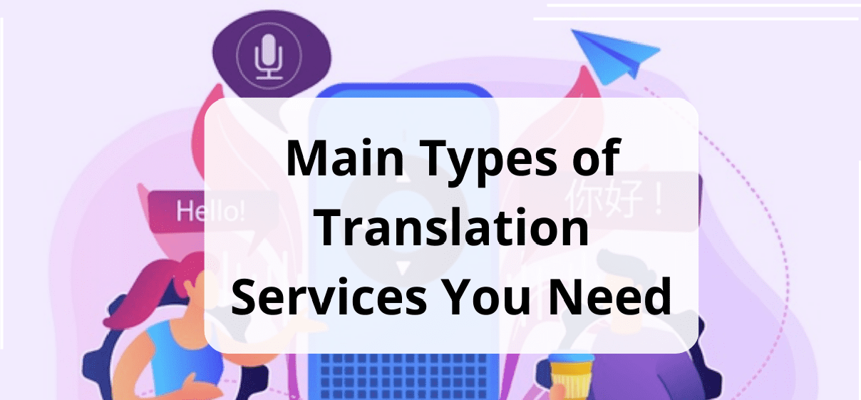 Types of Translation Services