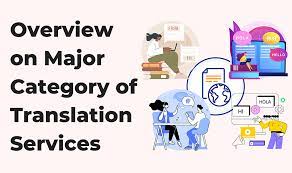 overview on major category of translation service